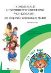 Kommunale Gesundheitsförderung von Kindern - ein kooperativ kommunales Modell-0