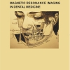 Magnetic Resonance Imaging in Dental Medicine-0