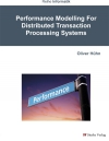 Performance Modelling For Distributed Transaction Processing Systems-0