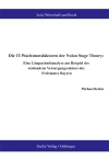 Die IT-Wachstumsfaktoren der Nolan Stage Theory: Eine Längsschnittanalyse am Beispiel des stationären Versorgungssektors des Freistaates Bayern-0