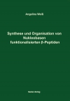 Synthese und Organisation von Nukleobasen funktionalisierten β-Peptiden-0