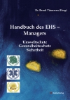 Handbuch des EHS-Managers - Umweltschutz, Gesundheitsschutz, Sicherheit-0